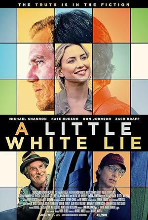 A Little White Lie, Michael Shannon, Kate Hudson, Don Johnson