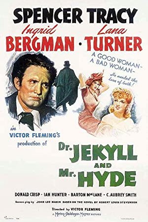 Il dottor Jekyll e Mr. Hyde, Spencer Tracy, Ingrid Bergman, Lana Turner