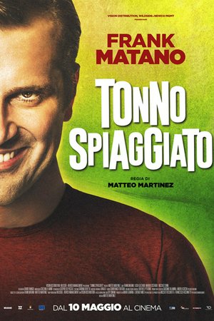 Tonno spiaggiato, Frank Matano, Lucia Guzzardi, Marika Costabile, Niccolò Senni