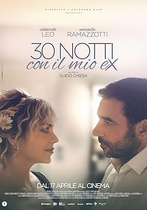 30 notti con il mio ex, Francesca Valtorta, Edoardo Leo, Micaela Ramazzotti