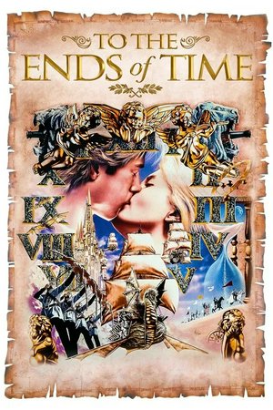 To the Ends of Time, Christine Taylor, Tom Schultz, Joss Ackland