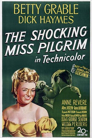 The Shocking Miss Pilgrim, Betty Grable, Dick Haymes, Anne Revere, Allyn Joslyn