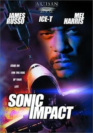 Sonic Impact, James Russo, Ice-T, Michael Harris