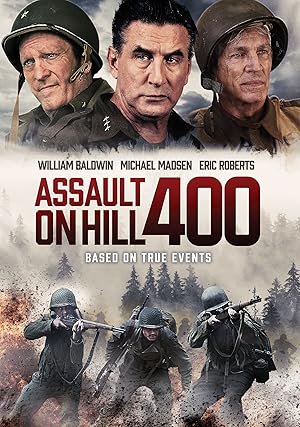 Assault on Hill 400, Eric Roberts, William Baldwin, Michael Madsen