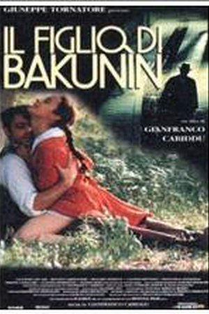 Il Figlio di Bakunin, Fausto Siddi, Renato Carpentieri, Laura del Sol, Massimo Bonetti