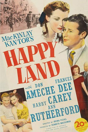 Happy Land, Don Ameche, Frances Dee, Harry Carey, Ann Rutherford