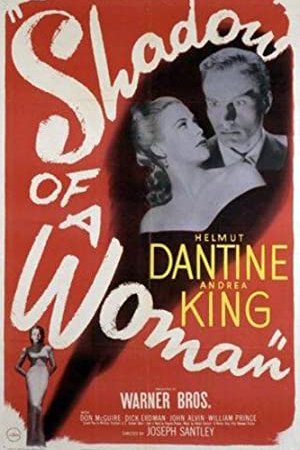 Shadow of a Woman, Helmut Dantine, Andrea King, William Prince