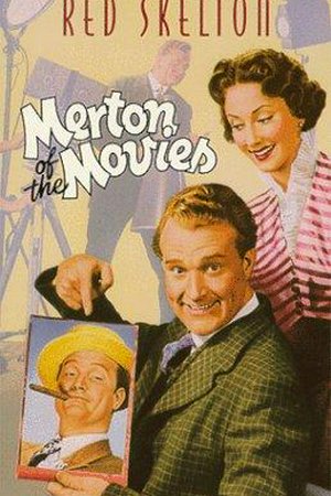 Merton of the Movies, Red Skelton, Virginia O'Brien, Gloria Grahame