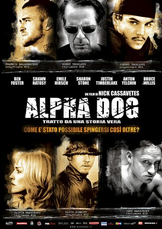 Alpha Dog, Emile Hirsch, Justin Timberlake, Anton Yelchin