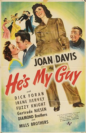 He's My Guy, Dick Foran, Irene Hervey, Joan Davis