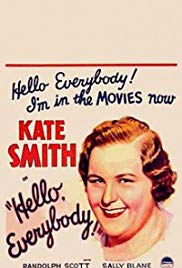 Hello, Everybody!, Kate Smith, Randolph Scott, Sally Blane