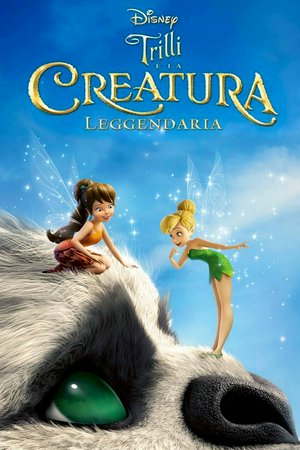 Trilli e la creatura leggendaria, Ginnifer Goodwin, Mae Whitman, Rosario Dawson, Lucy Liu