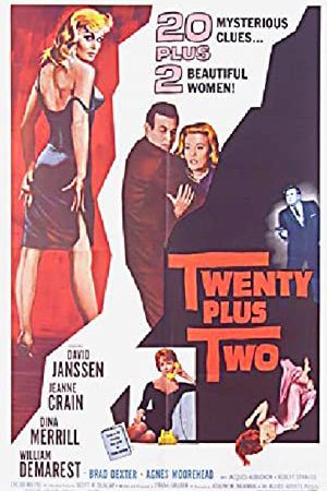 Twenty Plus Two, David Janssen, Jeanne Crain, Dina Merrill