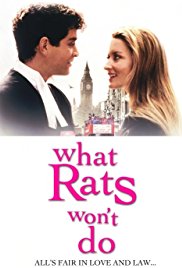 What Rats Won't Do, James Frain, Natascha McElhone, Amy Phillips