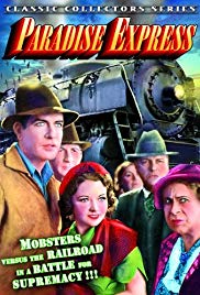 Paradise Express, Grant Withers, Dorothy Appleby, Arthur Hoyt