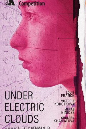 Under electric clouds, Louis Franck, Merab Ninidze, Viktoriya Korotkova, Chulpan Khamatova