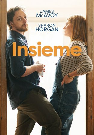 Insieme, James McAvoy, Sharon Horgan, Samuel Logan
