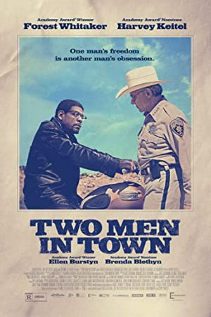 Two Men in Town, Luis Guzmán, Harvey Keitel, Forest Whitaker
