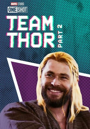 Team Thor: Part 2, Chris Hemsworth, Daley Pearson, Susan Gillias