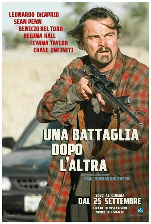 Una battaglia dopo l’altra, Leonardo DiCaprio, Sean Penn, Benicio Del Toro