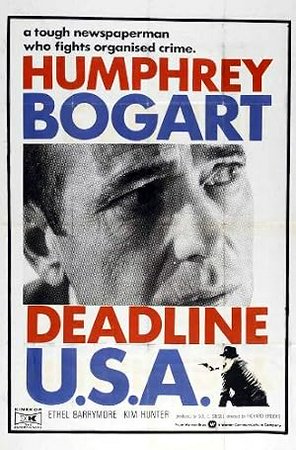 Deadline - U.S.A., Humphrey Bogart, Ethel Barrymore, Kim Hunter